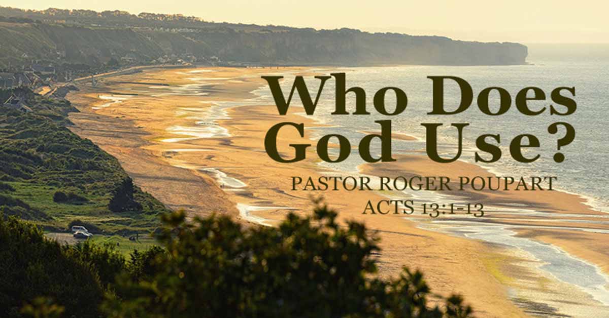 Who Does God Use?