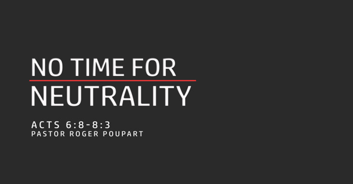 No Time for Neutrality