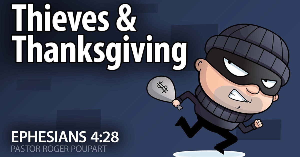 Thieves & Thanksgiving