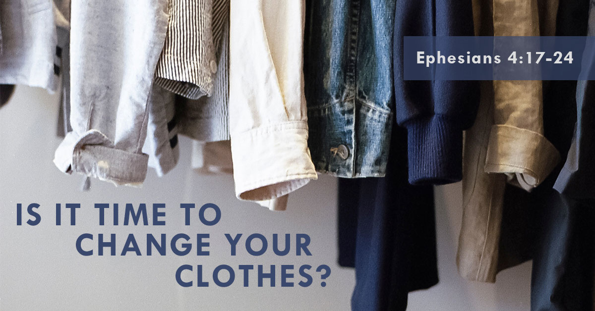 Is it time to change your clothes?