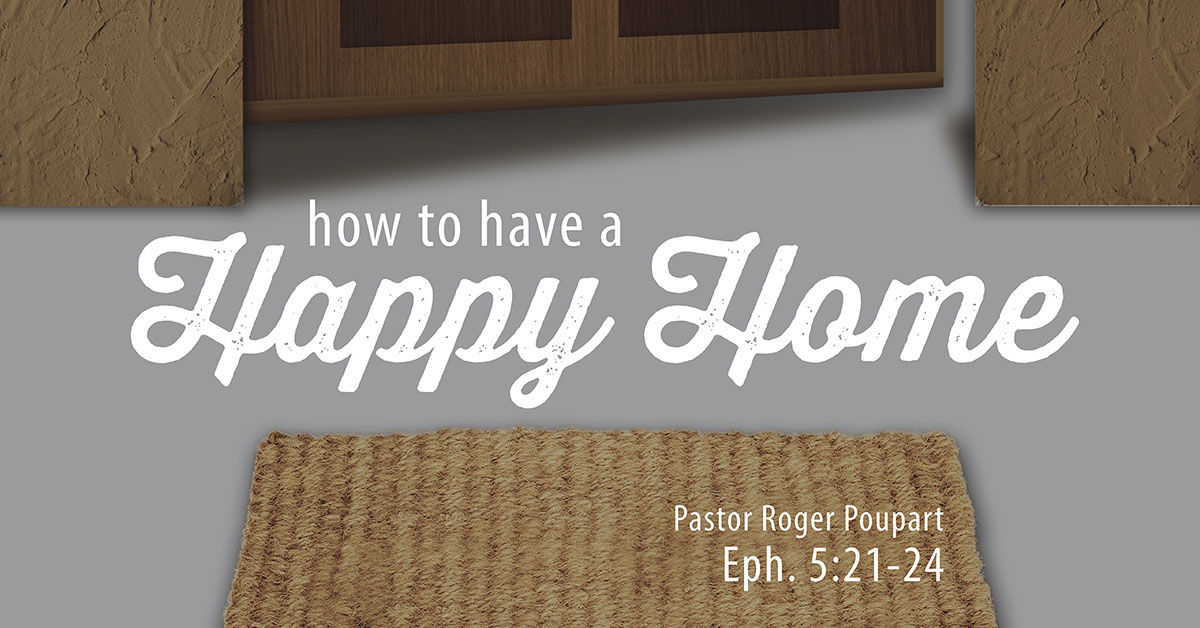 How to Have a Happy Home