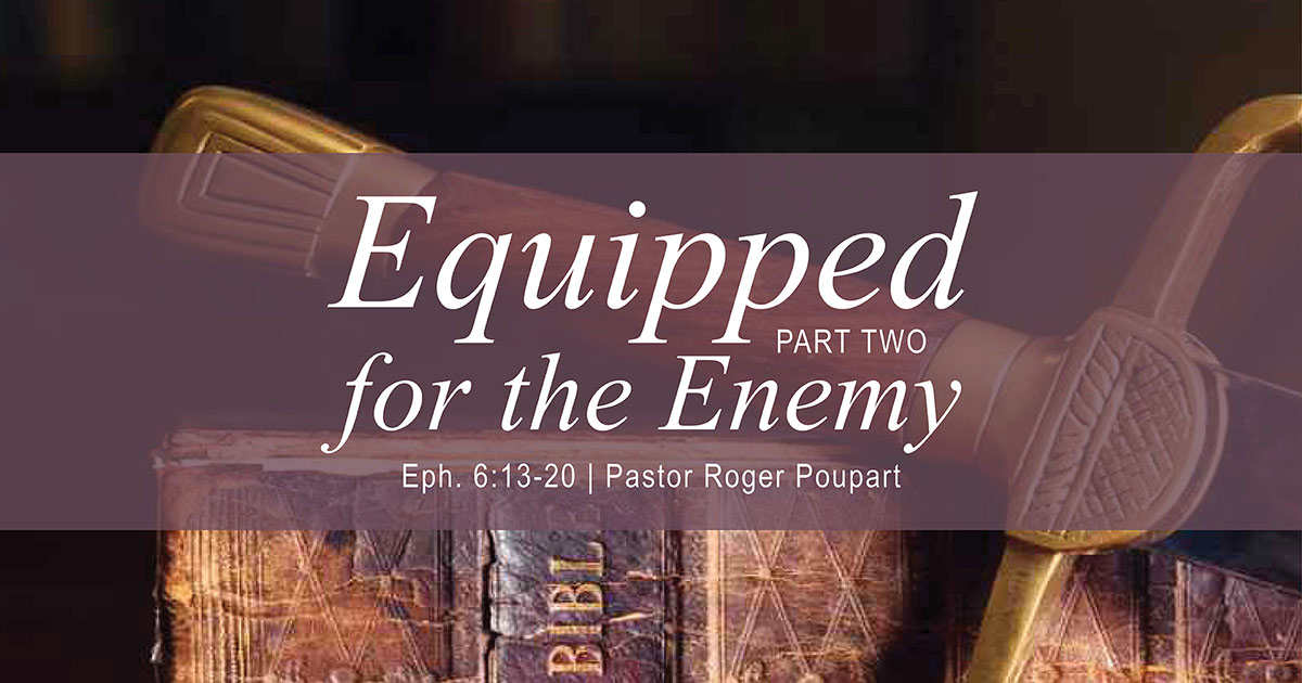 Equipped for the Enemy - Part Two