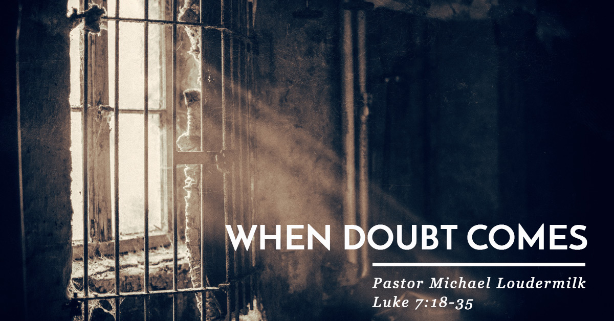 When Doubt Comes