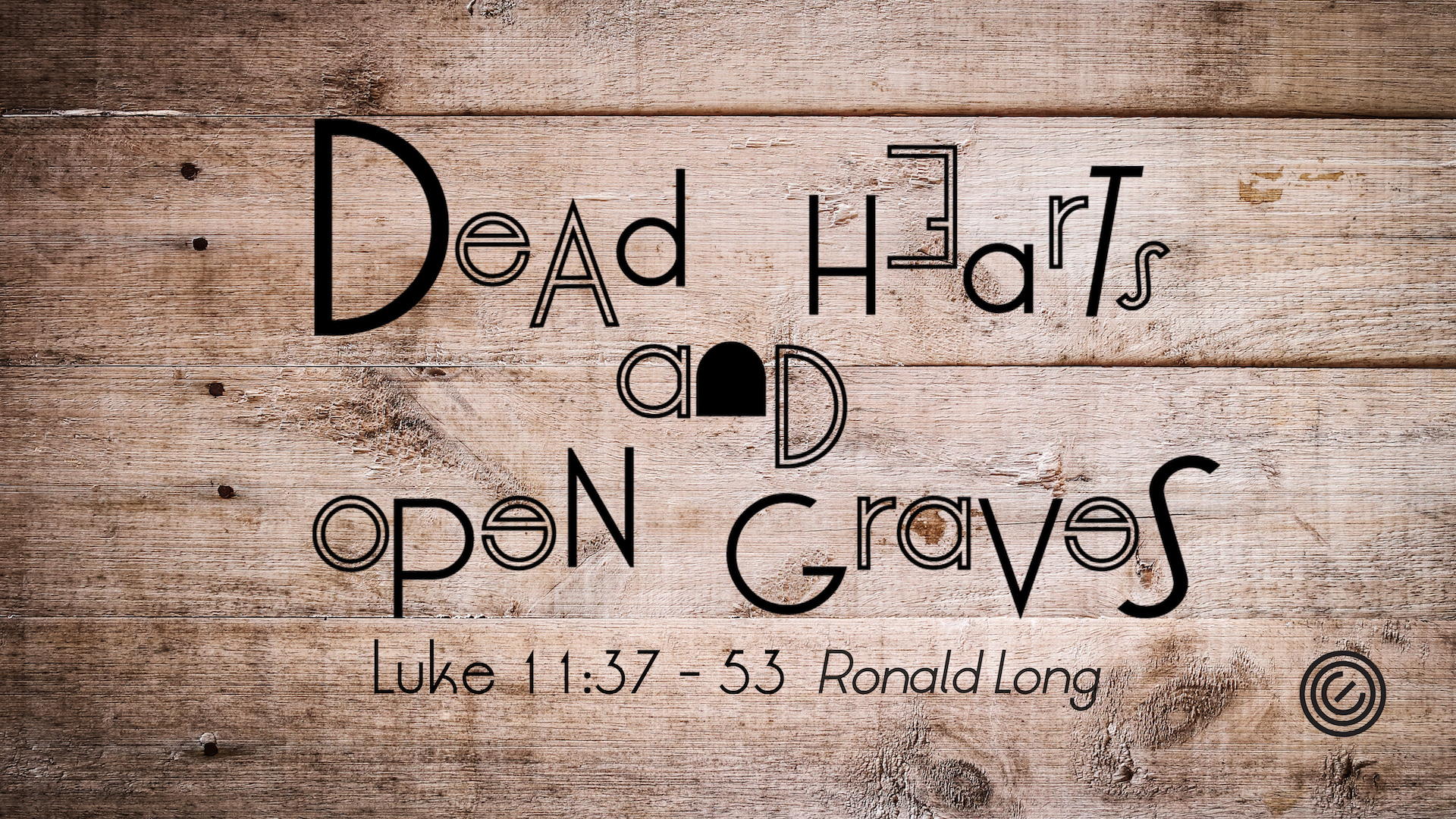 410: Dead Hearts and Open Graves