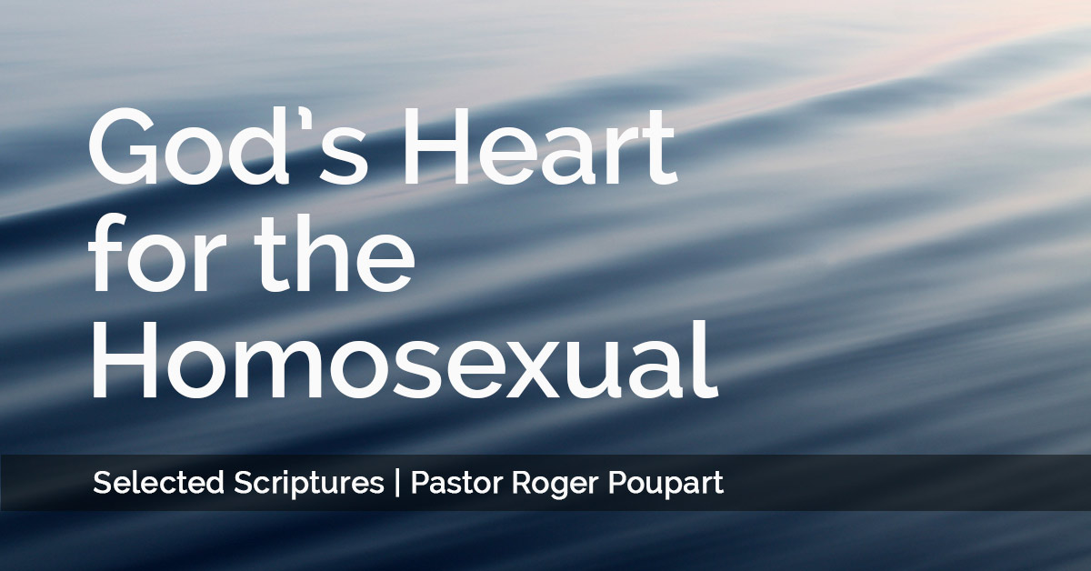 God's Heart for the Homosexual