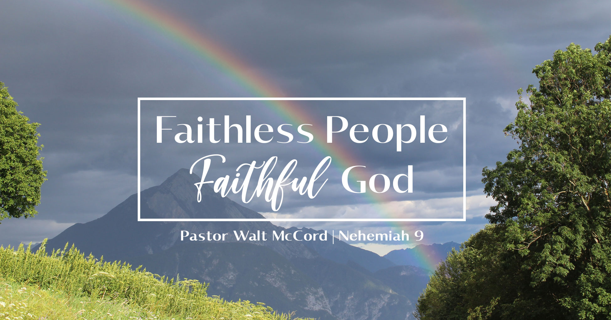 Faithless People; Faithful God