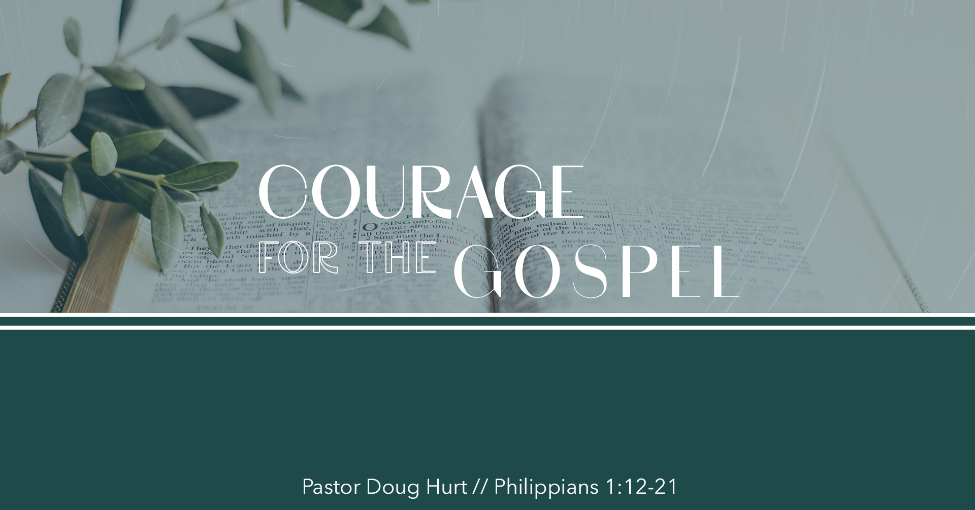 Courage for the Gospel