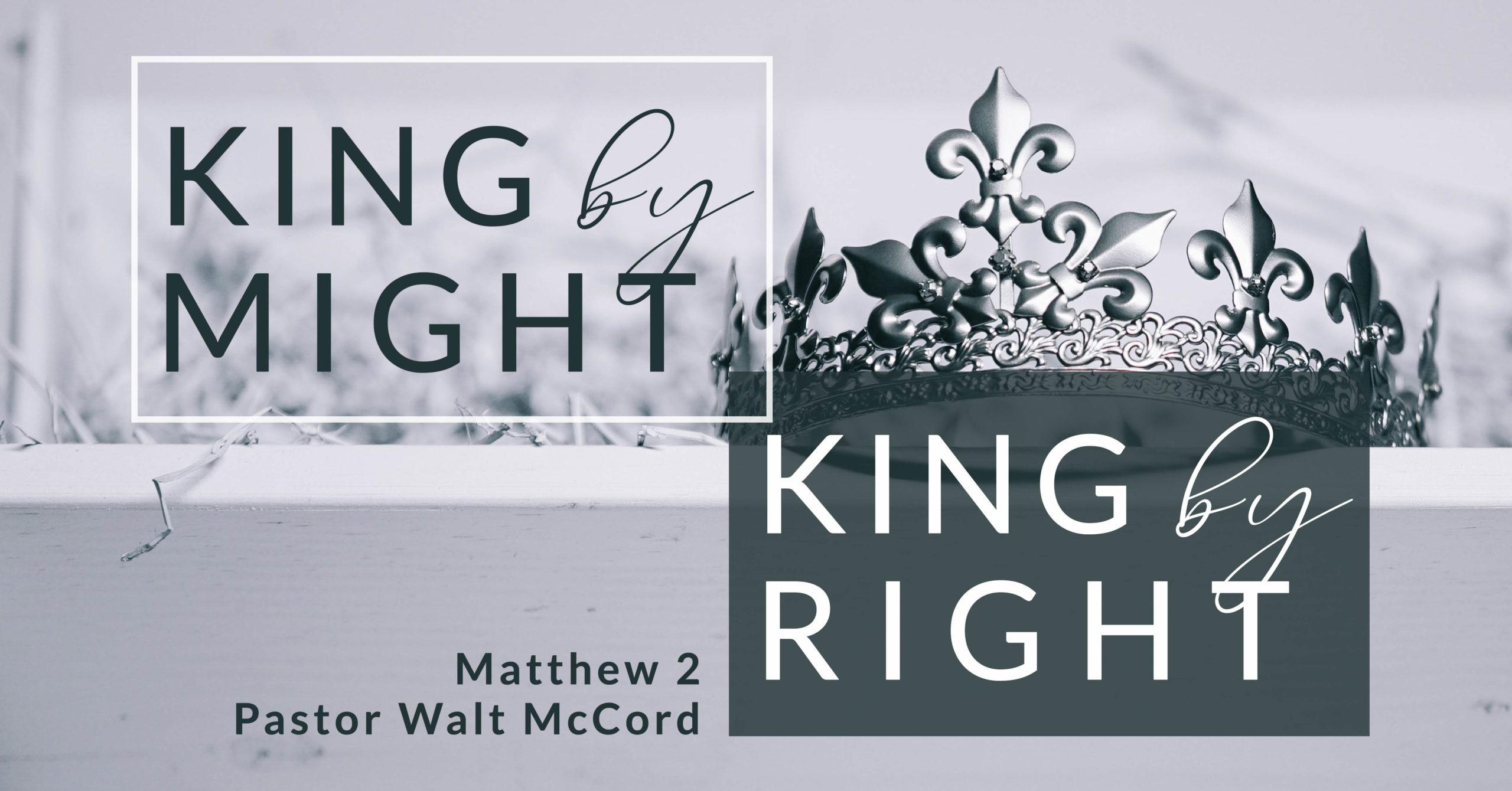 King by Might | King by Right