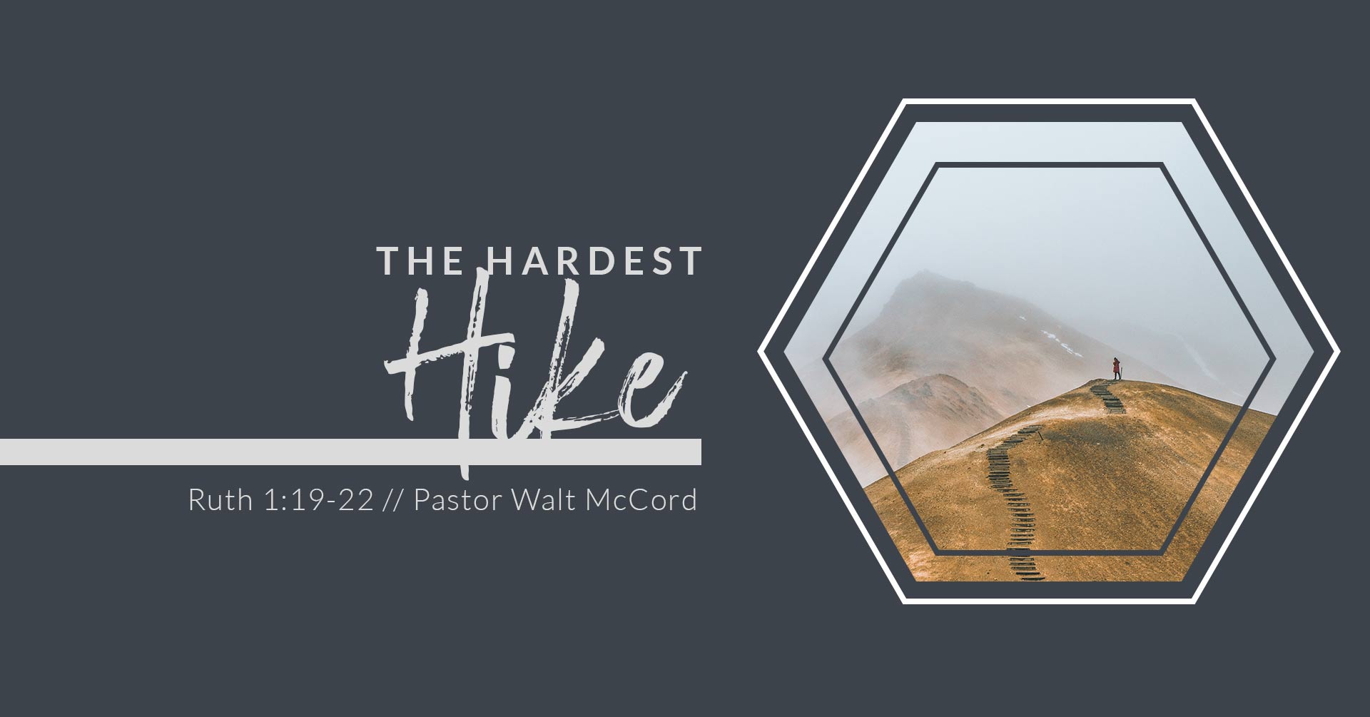 The Hardest Hike