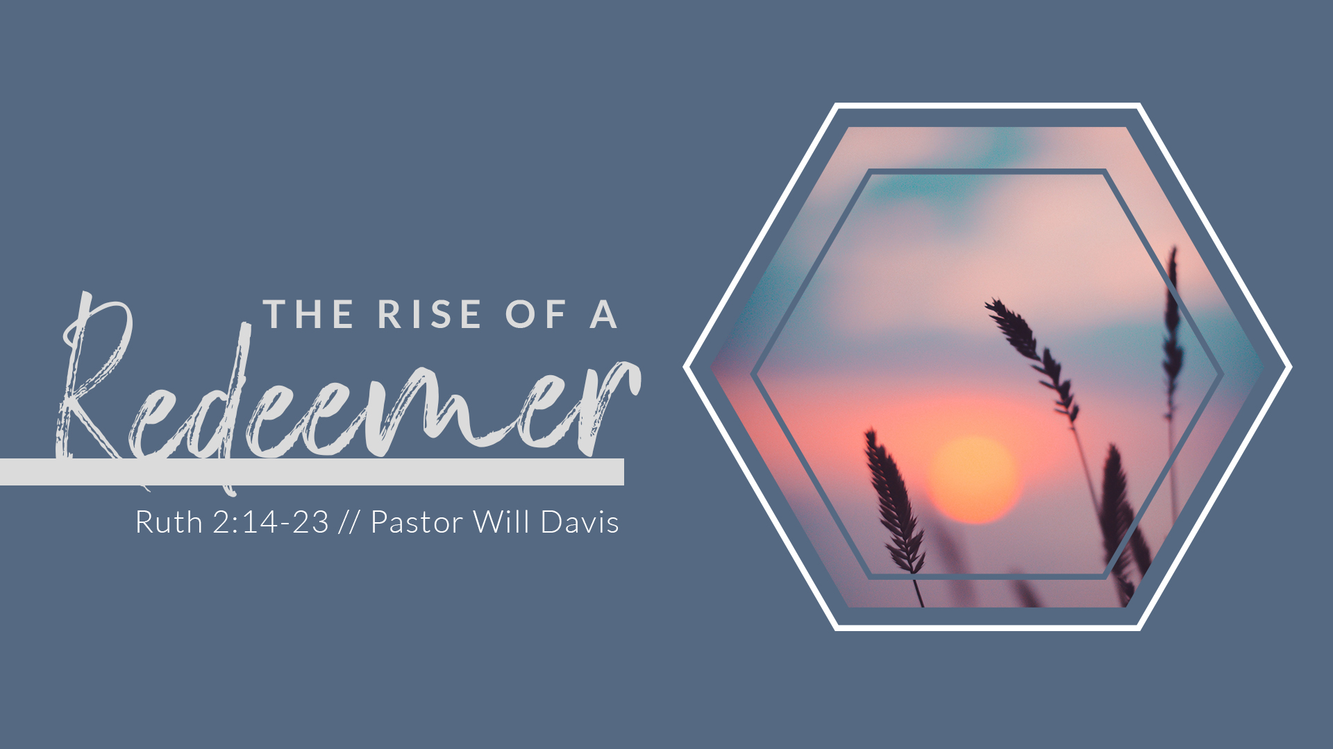 The Rise of a Redeemer